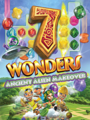 7 Wonders: Ancient Alien Makeover
