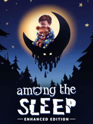Among the Sleep – Enhanced Edition