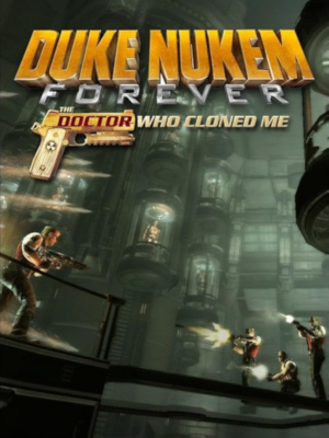 Duke Nukem Forever – (DLC) The Doctor Who Cloned Me