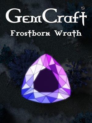 GemCraft – Frostborn Wrath
