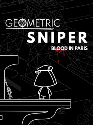 Geometric Sniper – Blood in Paris