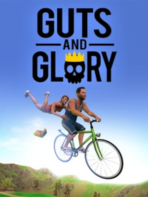 Guts and Glory