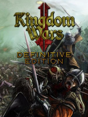 Kingdom Wars 2: Definitive Edition
