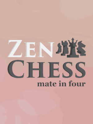 Zen Chess: Mate in Four